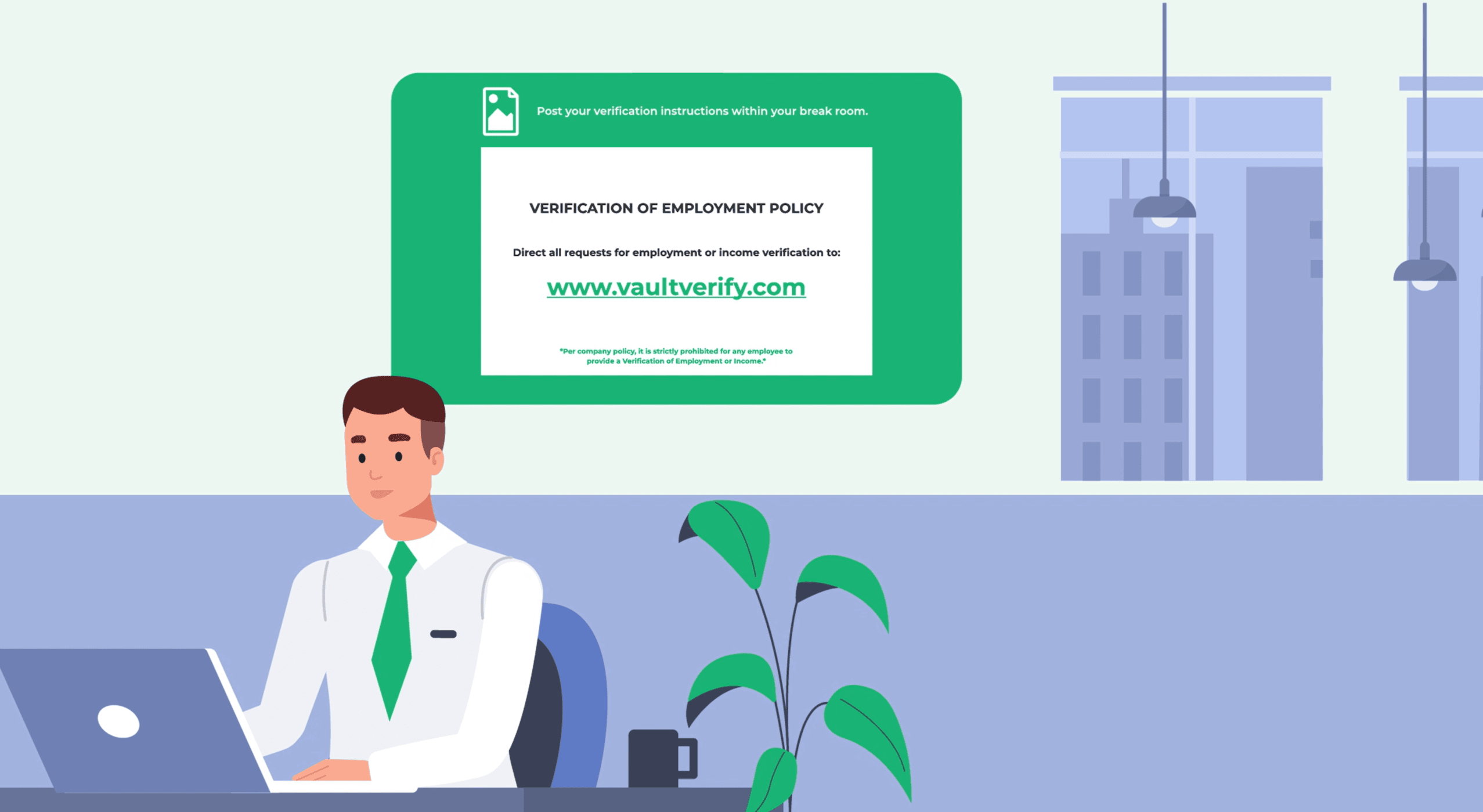 Post your Verification Policy in our breakroom